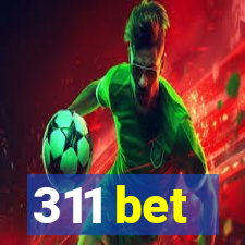 311 bet